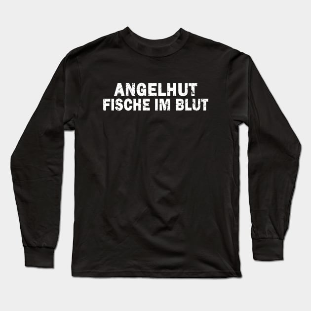 Fischerhut Angeln Hut Fische Teich Karpfen Spruch Long Sleeve T-Shirt by FindYourFavouriteDesign